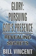 Cover: Glory: Pursuing God S Presence - Revival Waves of Glory Ministries