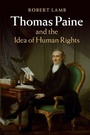 Cover: Thomas Paine and the Idea of Human Rights - Cambridge University Press