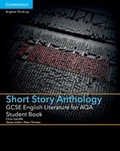 Cover: GCSE English Literature for AQA Short Story Anthology Student Book - Cambridge University Press
