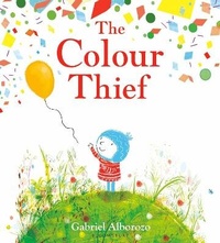 Enlarge image Cover: The Colour Thief - Bloomsbury Childrens Books