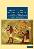 Cover: The Rock Tombs of Deir el Gebrawi - Cambridge University Press