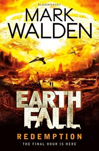 Enlarge image Cover: Earthfall: Redemption - Bloomsbury Childrens Books