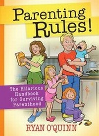 Enlarge image Cover: Parenting Rules! - BroadStreet Publishing