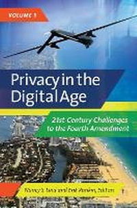 Abbildung von: Privacy in the Digital Age - Praeger Publishers Inc