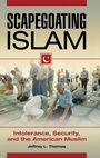 Cover: Scapegoating Islam - Praeger Publishers Inc