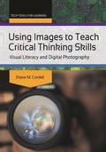 Cover: Using Images to Teach Critical Thinking Skills - Libraries Unlimited Inc