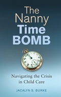 Cover: The Nanny Time Bomb - Praeger Publishers Inc
