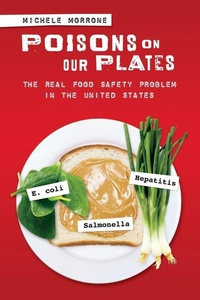 Enlarge image Cover: Poisons on Our Plates - Praeger Publishers Inc