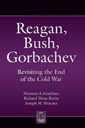 Cover: Reagan, Bush, Gorbachev - Praeger Publishers Inc
