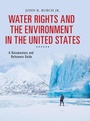 Cover: Water Rights and the Environment in the United States - Greenwood Press