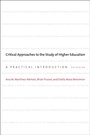 Cover: Critical Approaches to the Study of Higher Education - Johns Hopkins University Press