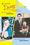 Cover: Fit To Be Tied / The Lyon's Den - Mills & Boon