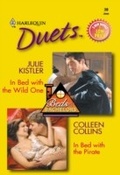 Cover: In Bed With The Wild One / In Bed With The Pirate - Mills & Boon