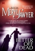 Cover: Better Off Dead - Mills & Boon