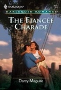 Cover: The Fiancee Charade - Mills & Boon