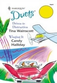 Enlarge image Cover: Driven To Distraction / Winging It - Mills & Boon
