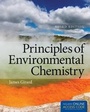 Cover: Principles of Environmental Chemistry - Jones and Bartlett Publishers, Inc