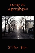 Cover: During the Apocalypse - Past Life Press
