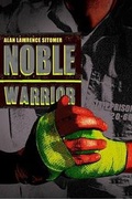Cover: Noble Warrior - Little, Brown Books for Young Readers