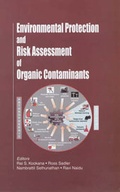 Cover: Environmental Protection and Risk Assessment of Organic Contaminents - Science Publishers,U.S.