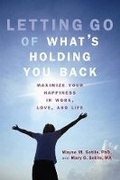 Cover: Letting Go of What's Holding You Back: Maximize Your Happiness - Stewart, Tabori & Chang Inc