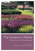 Cover: Gardener's Palette: A Year of Color i - Stewart, Tabori & Chang Inc