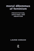 Cover: Moral Dilemmas of Feminism - Routledge