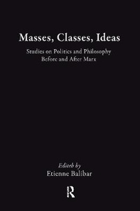 Enlarge image Cover: Masses, Classes, Ideas - Routledge