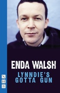 Cover: Lynndie's Gotta Gun - Nick Hern Books