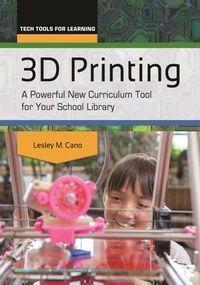 Enlarge image Cover: 3D Printing - Libraries Unlimited Inc
