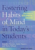 Cover: Fostering Habits of Mind in Today's Students - Stylus Publishing