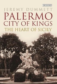Abbildung von: Palermo, City of Kings - I.B. Tauris
