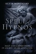 Cover: The Spell of Hypnos - I.B. Tauris