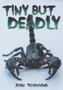 Cover: Tiny but Deadly - Badger Publishing