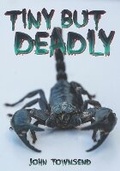 Cover: Tiny but Deadly - Badger Publishing