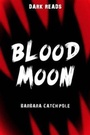Cover: Blood Moon - Badger Publishing