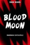 Cover: Blood Moon - Badger Publishing