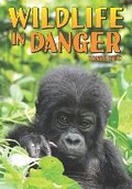 Cover: Wildlife in Danger - Badger Publishing