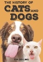 Cover: The History of Cats and Dogs - Badger Publishing