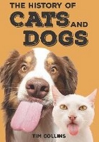 Enlarge image Cover: The History of Cats and Dogs - Badger Publishing