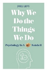 Enlarge image Cover: Why We Do the Things We Do - Michael O'Mara Books Ltd