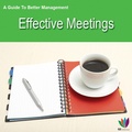 Cover: A Guide to Better Management: Effective Meetings - G2 Rights