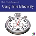 Cover: A Guide to Better Management: Using Time Effectively - G2 Rights
