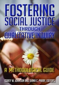 Enlarge image Cover: Fostering Social Justice through Qualitative Inquiry - Left Coast Press Inc