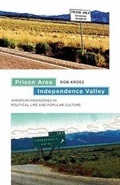 Cover: Prison Area, Independence Valley - Dartmouth College Press