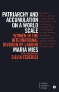 Cover: Patriarchy and Accumulation on a World Scale - Zed Books Ltd
