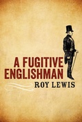 Cover: A Fugitive Englishman - Robert Hale