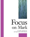 Abbildung von: Focus on Mark - Living the Good News
