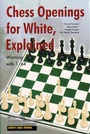 Cover: Chess Openings for White, Explained - Chess Information & Research Center