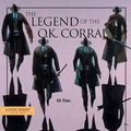 Cover: The Legend of the O.K. Corral - Rio Nuevo Publishers